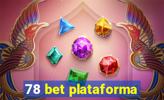 78 bet plataforma